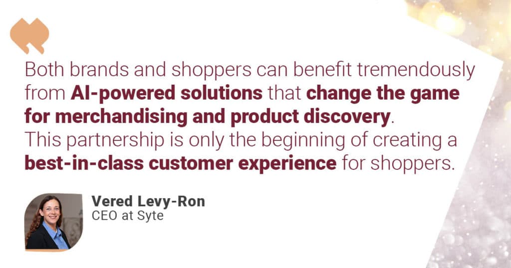 A quote from Syte CEO Vered Levy-Ron celebrating the partnership with SAP Commerce Cloud