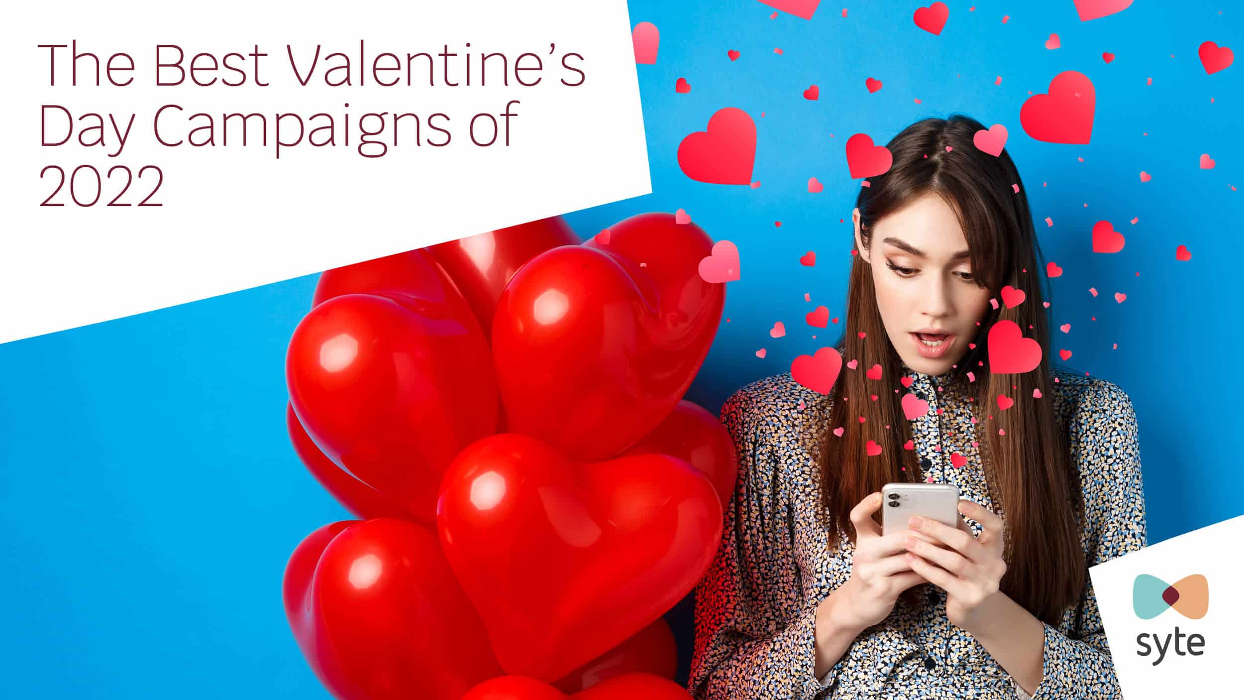 The Best Valentine's Day Campaigns of 2022