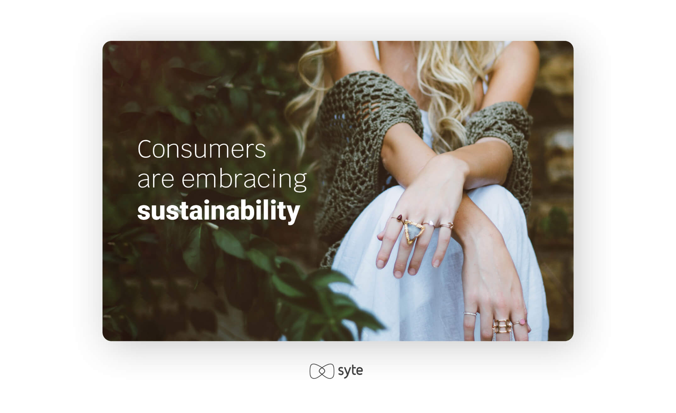 Consumers are embracing sustainability