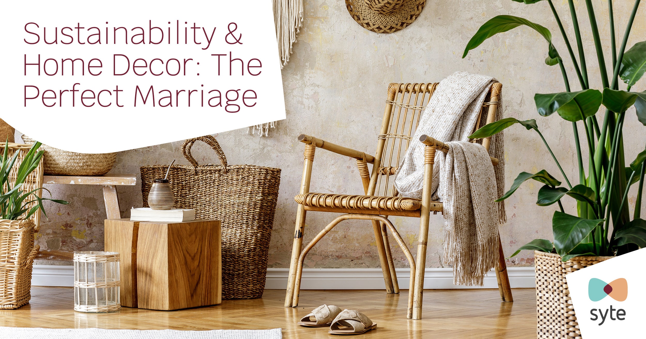 Sustainability Home Decor The Perfect Marriage